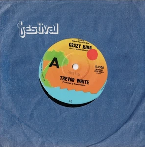 TREVOR WHITE Crazy Kids AUSSIE 7" VINYL 70s POWERPOP Jook - Bild 1 von 1