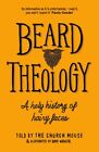 Beard Theology 9781529318647 The Church Mouse - Free Tracked Delivery