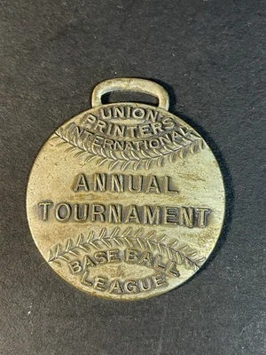 Старинный брелок для часов Union Printers International Baseball League ежегодный турнир - Изображение 1 из 4