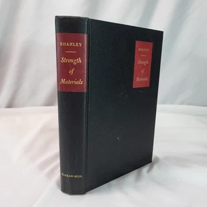 Strength of Materials F. R. Shanley Physics Engineering VTG 1957 1st Edition HC - Imagen 1 de 11