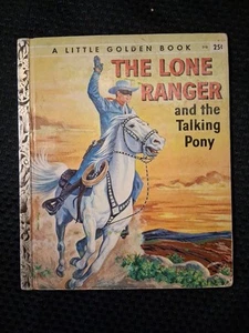 THE LONE RANGER And The Talking Pony Little Golden Book 1958 Vintage - Picture 1 of 9