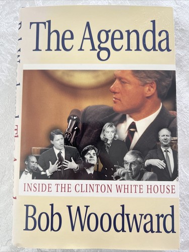 The Agenda: Inside the Clinton White House - Hardcover By Woodward, Bob ...