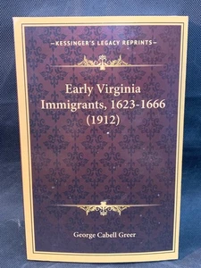 Early Virginia Immigrants, 1623-1666 (1912) - George Cabell Greer Book - Picture 1 of 5
