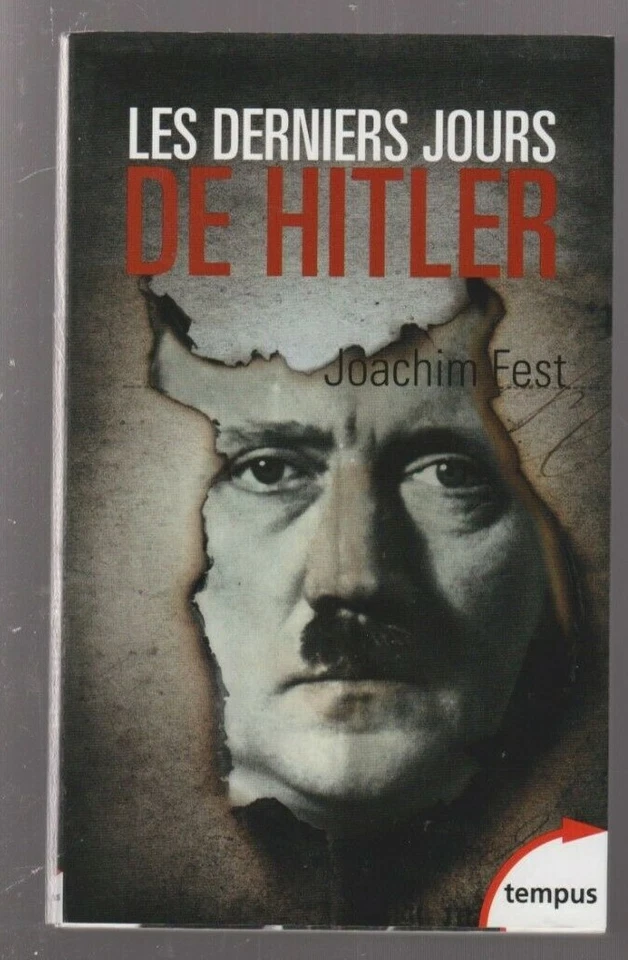 Les DERNIERS JOURS de HITLER Tempus 48 Joachim Fest histoire  - Photo 1/1