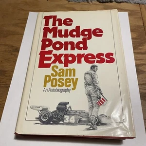 The Mud Pond Express Sam Posey Hardcover Book - Picture 1 of 7