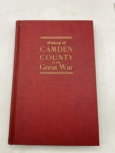 Antique 1919 First Edition History Of Camden County In The Great War WWI F4B - Picture 1 of 14