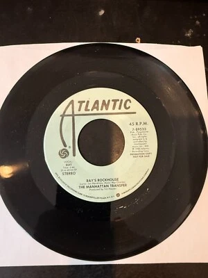 PROMO 45 Manhattan Transfer - Ray's Rockhouse  ATLANTIC VG+ - Image 1 of 2