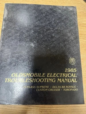 1985 Oldsmobile Electrical Troubleshooting Manual Cutlass Supreme Delta 88 Royal - Image 1 of 2