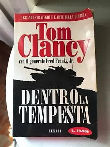 TOM CLANCY - DENTRO LA TEMPESTA - RIZZOLI - 1998 - Foto 1 di 1