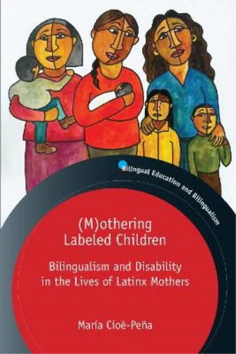 María Cioè-Peña (M)othering Labeled Children (Hardback) (US IMPORT) - Image 1 of 1