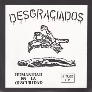 Desgraciados – Humanidad En La Obscuridad 7" + insert - Picture 1 of 1