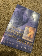 Receiving Answers to Our Prayers Gene R Cook LDS Mormon Church SPANISH Book