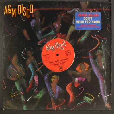 PETER ALLEN: don't wish too hard (jim burgess mix) A&M 12" Single 33 RPM Foto 1 de 2