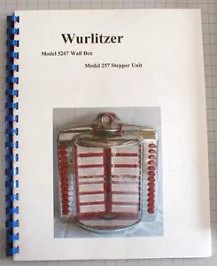 Wurlitzer Modelo 5207 Caja de Pared 257 Paso a paso ManualJukebox - Imagen 1 de 1