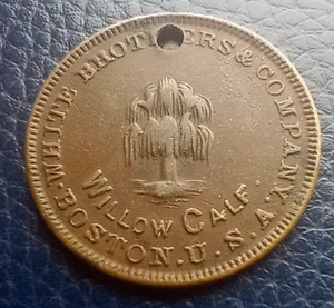 WHITE BROTHERS & COMPANY WILLOW CALF. BOSTON USA GOOD LUCK TOKEN / COIN HOLED - Picture 1 of 2