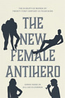 Gillian Silverman Sarah Hagelin The New Female Antihero (Taschenbuch)
