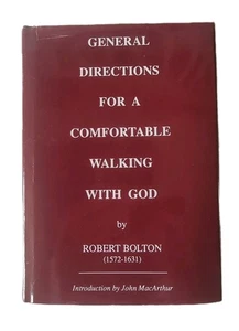 BOLTON, ROBERT: Directions for a Comfortable Walking with God / Soli Deo Gloria - Picture 1 of 17