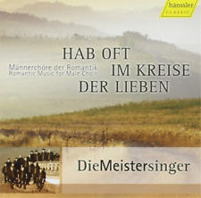 Die Meistersing Romantic Music for Male Choir: Hab Oft Im Kreis (CD) (UK IMPORT)
