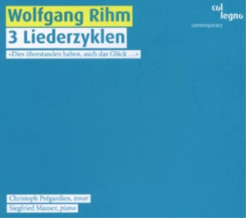 Wolfgang Rihm Wolfgang Rihm: 3 Liederzyklen (CD) Album - Image 1 of 1