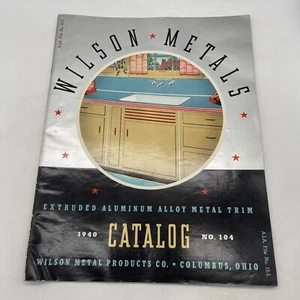 Wilson Metals Catalog From 1940 ~ No. 104 Columbus, OH - Picture 1 of 5