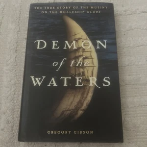 Demon of the Waters True Story Mutiny Whaleship Globe Book Gibson 2002 1st Ed - Bild 1 von 3