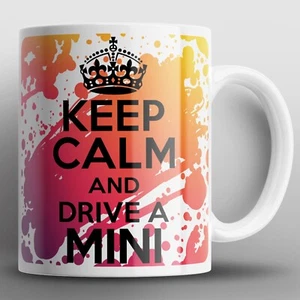 Keep Calm And Drive A Mini Becher Becher Cooper Austin Leyland Oldtimer Tasse Geschenk - Bild 1 von 2