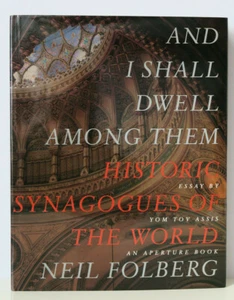 And I Shall Dwell Among Them: Historic Synagogues the World - N Folberg 1st Ed. - Imagen 1 de 9