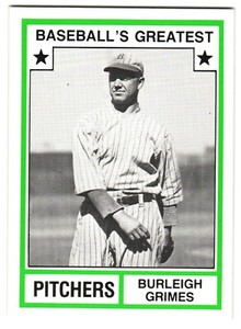 Burleigh Grimes 1982 TCMA Greatest Sluggers Card #44 Green Boarders