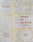 Danny Mena Nils Bernstein Made In Mexico: Cookbook (Tapa Dura) (Importación Usa)