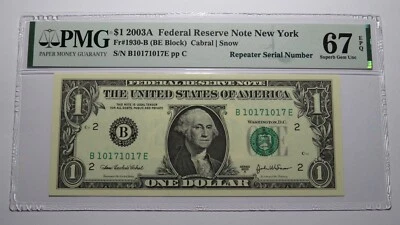 $1 2003 Repeater Serial Number Federal Reserve Currency Bank Note Bill PMG UNC67 - Image 1 of 3