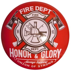 Fire Dept Honor & Glory Always Support rot rund 15" Metallkuppelschild - Bild 1 von 1