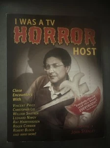 I Was a TV Horror Host : Memoirs of a Creature Features Man by John Stanley... - Picture 1 of 4