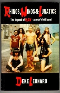 Rhinos, Winos and Lunatics: The Legend of Man, a Rock'n'Roll Band : Deke Leonard - Picture 1 of 2