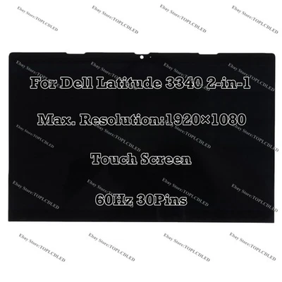 For Dell Latitude 3340 2-in-1 13.3" FHD LCD Assembly Touch Screen 60Hz EDP 30Pin - Image 1 of 4