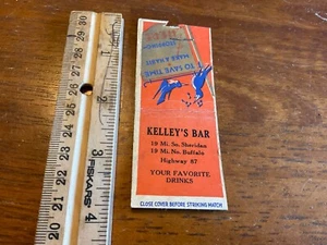 Vintage Matchbook Kelley’s Bar Sheridan Buffalo Wyoming (No Matches) - Picture 1 of 3