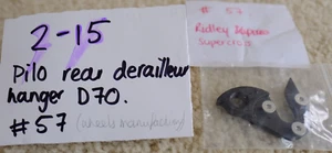 Pilo Rear Derailleur Hanger D70 Wheels Manufacturing #57 NEW - Ridley Supercross - Picture 1 of 8
