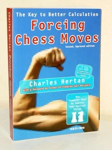 SCHACH CHESS - Charles Hertan: Forcing Chess Moves The Key to Better Calculation - Picture 1 of 1