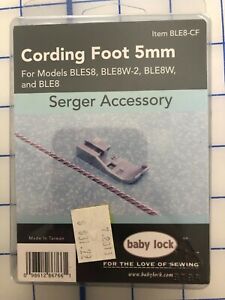 Babylock Cording Foot 5mm - Models BLES8, BLE8W-2, BLE8W & BLE8