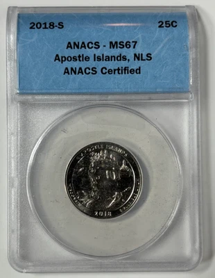 2018-S Apostle Islands NLS Quarter 25c ANACS MS67 Certified - Image 1 of 2