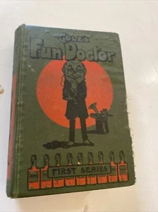 Cole's Fun Docter By E.W. Cole Hardcover 1st Series 1920s - Picture 1 of 7