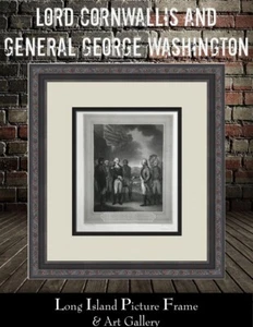 George Washington Lord Cornwallis Surrender Original Etching 1800's Custom Frame - Picture 1 of 5