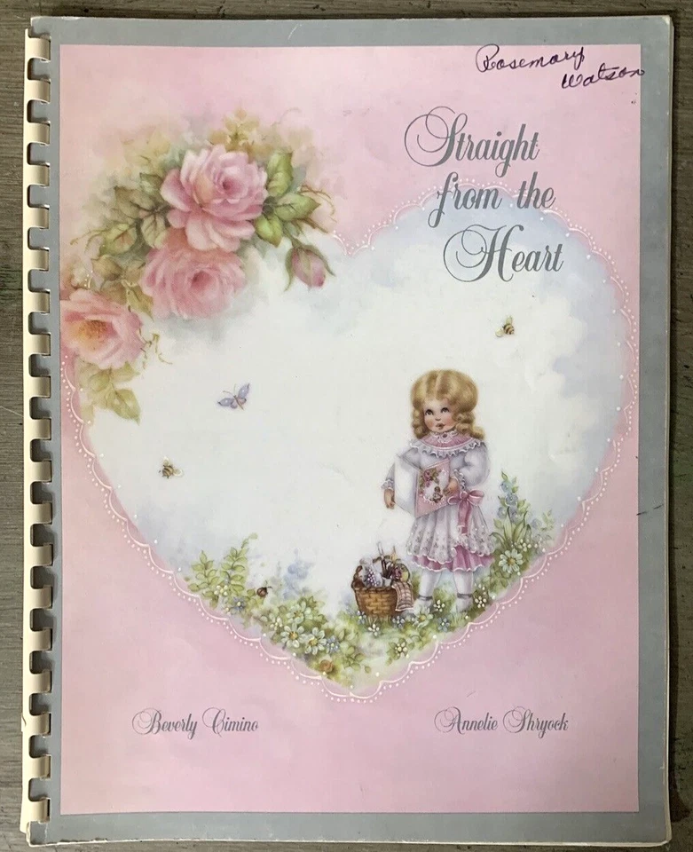 China Painting Book Straight from the Heart Cimino Shryock Roses Kids 1989 VTG - Image 1 of 4