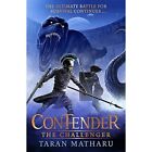 Contender: The Challenger: Book 2 (Contender) - Hardback New Matharu, Taran 12/0