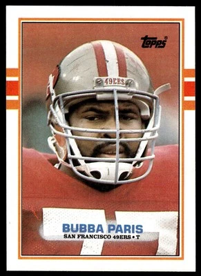 1989 Topps #22  Bubba Paris       RC  San Francisco 49ers - Image 1 of 2