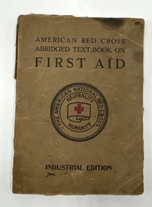 American Red Cross Abridged Text-Book on First Aid industrial Edition 1912 - Picture 1 of 22