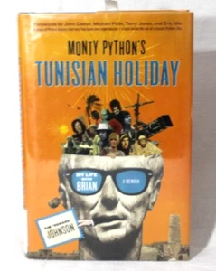 Monty Python's Tunisian Holiday: My Life W/Brian by Kim Howard Johnson HC VG - Bild 1 von 5