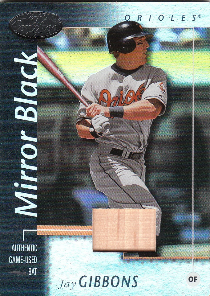 2002 02 Leaf Certified Jay Gibbons Bat Patch Mirror Black 1/1 Read - Image 1 of 1