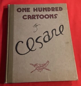 “One Hundred Cartoons By Cesare”  *1916*  1st Edition  (HC).  VG - Picture 1 of 6