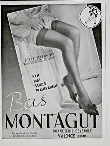 PUBLICITÉ DE PRESSE 1940 LE BAS DE SOIE MONTAGUT BONNETERIE CEVENOLE VALENCE - Foto 1 di 1