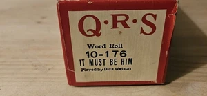 QRS player pianoforte roll 10-176 It Must Be Him suonato da Dick Watson - Foto 1 di 3